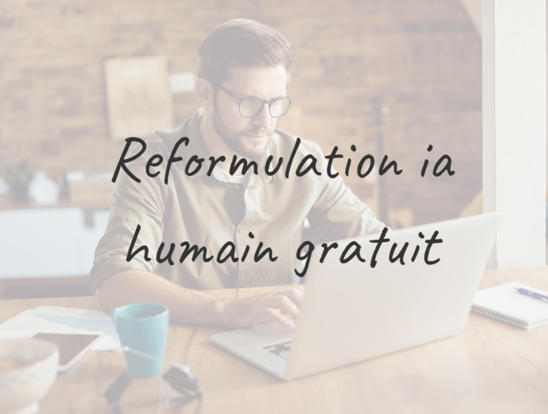 Reformulation IA humain gratuit