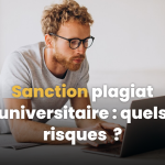 Sanction plagiat universitaire : quels risques encourez-vous ?